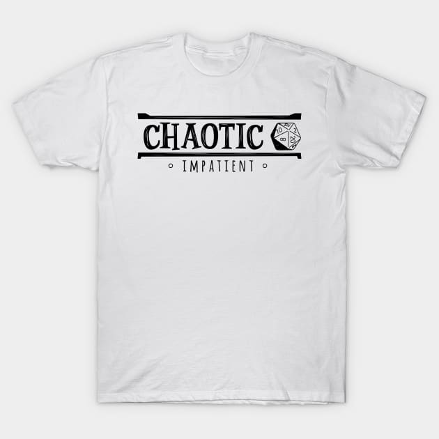 Chaotic Impatient (Modern Alignments) T-Shirt by The Digital Monk